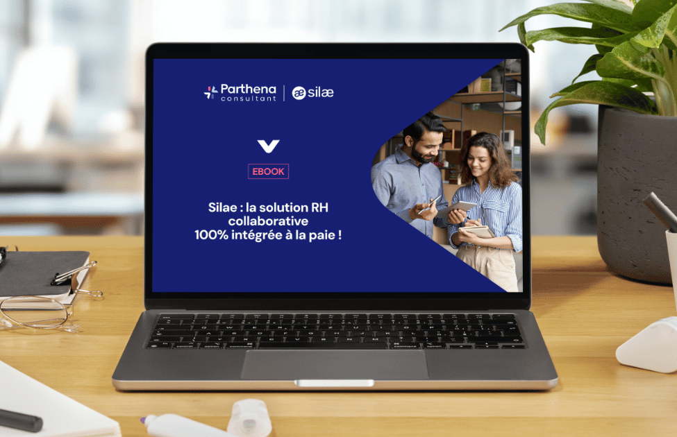 Ebook Silae : la solution RH collaborative 100% intégrée à la paie !